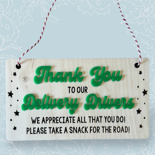 Thank You Delivery Drivers Sign